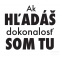 Ak hľadáš Dokonalosť Som Tu